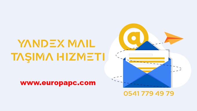 Yandex Mail Taşıma Hizmeti
